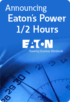 Eaton's Power 1/2 Hours